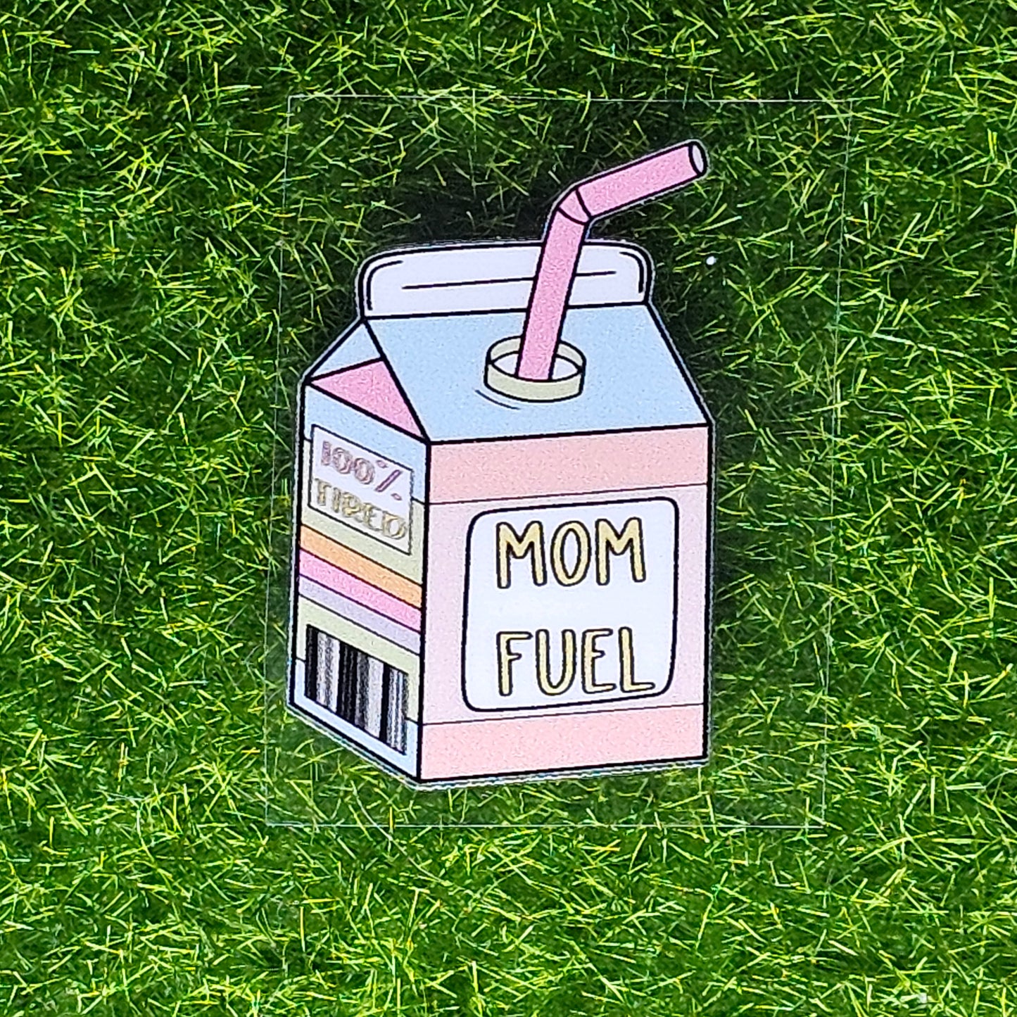 Mom Fuel UV Stickers