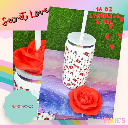 Secret Love 16oz Stainless Steel Cup